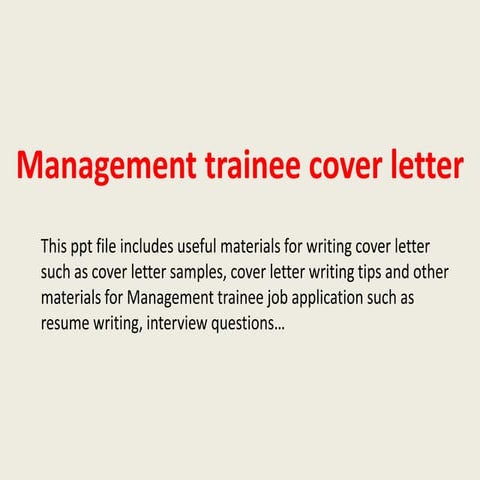 Management trainee cover letter | PPTX