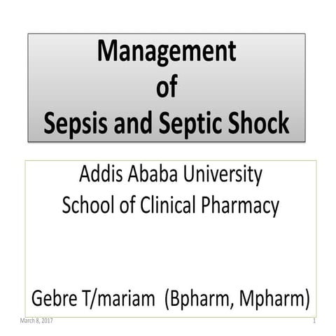Managemet of sepsis and septic shock