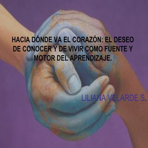 HACIA DÓNDE VA EL CORAZÓN.