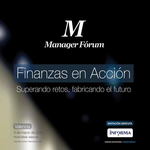 Manager Fórum - Finanzas en Acción "Superando retos, fabricando el futuro" - ...