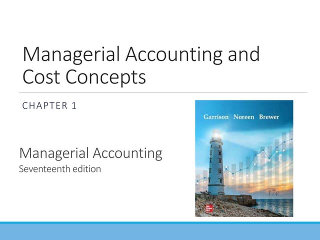 Managerial Accounting And Cost Concepts Pptx Managerial Accounting And Cost Concepts Pptx
