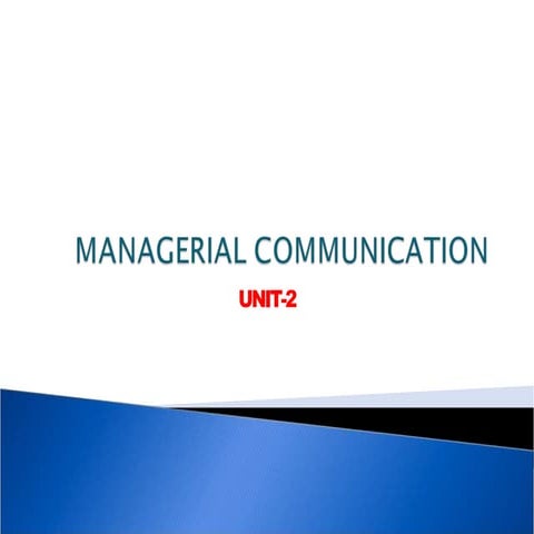 managerialcommunication-unit-2-151120164348-lva1-app6892.pptx