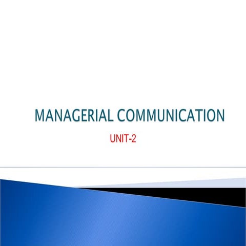 Managerial communication unit-2