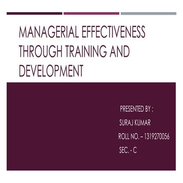 Managerial effectiveness through training and development ppt
