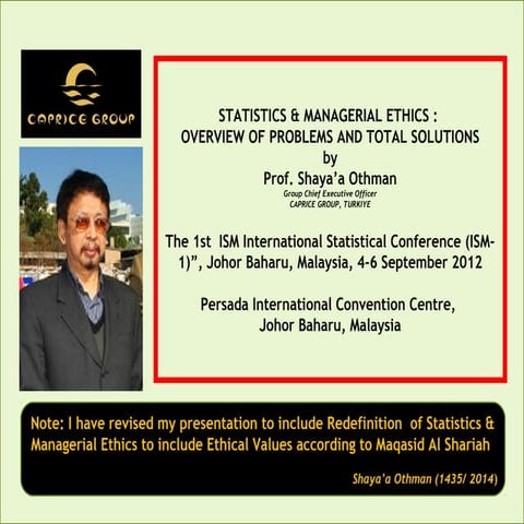 STATISTICS & MANAGERIAL ETHICS :  OVERVIEW OF PROBLEMS AND TOTAL SOLUTIONS IN...