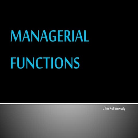 Managerial functions