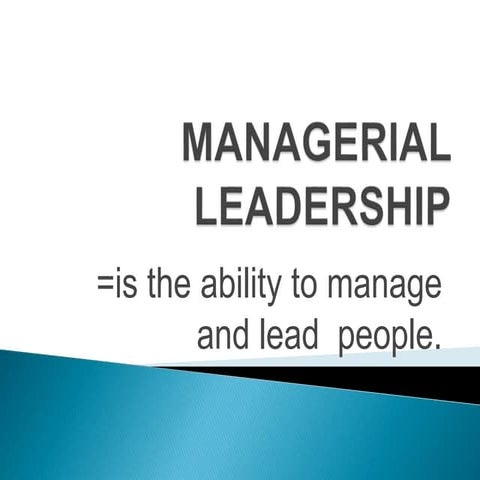 Managerial leadership