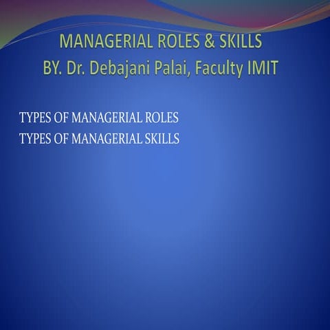 MANAGERIAL ROLES & sKILLS.pptx