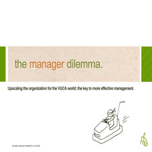 The manager dilemma: why we need to rethink our approach to management... and...