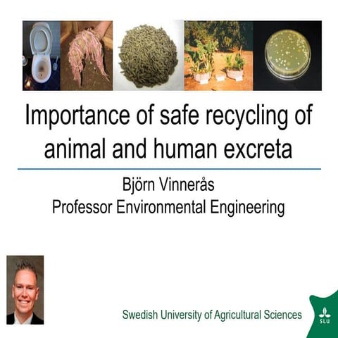 Importance of safe recycling of animal and human excreta 