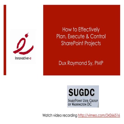 How to Best Manage SharePoint Projects @ SUGDC