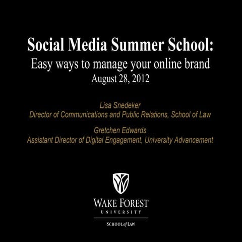 Social Media Summer School: Easy Ways to Manage Your Online Brand
