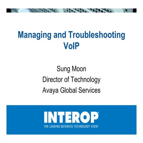 Managing and Troubleshooting VoIP