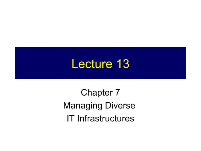 Managing Diverse IT Infrastructure