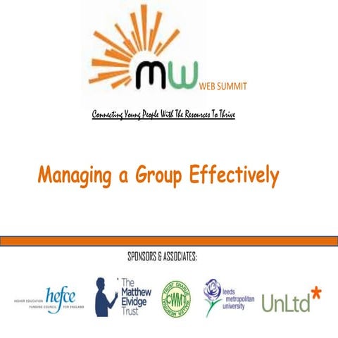 Managing a group effectively