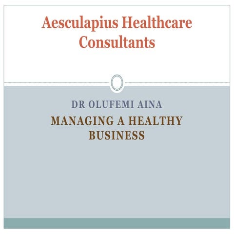 Managing a Healthy Business