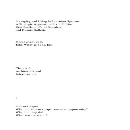 Managing and Using Information Systems A Strategic Approach –.docx