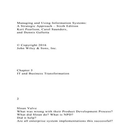 Managing and Using Information Systems A Strategic Approach –.docx