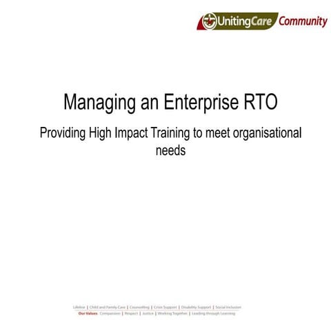 Managing an enterprise rto