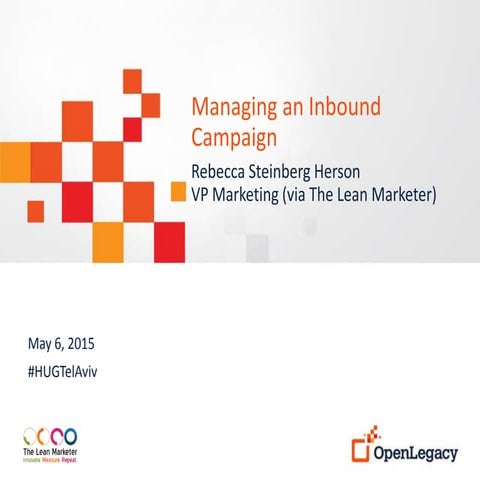 Managing an Inbound Campaign - a Case Study
