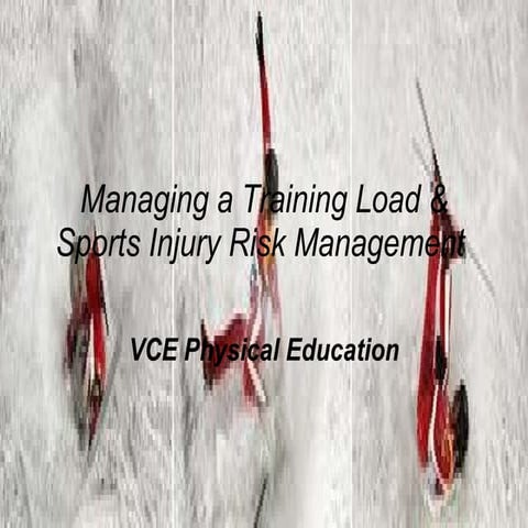 Managing A Training Load & Sports Injury Risk Management