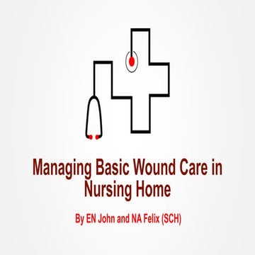 Managing Basic Wound Care in Nursing Home