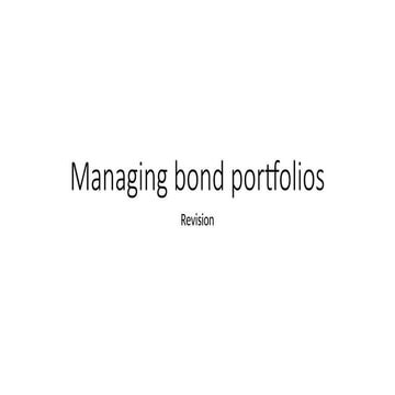 Managing bond portfolios revise.pptxddddddddd