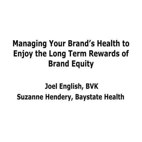 Managing Your Brand's Health
