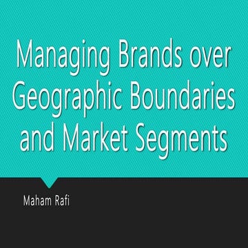 Managing brands over geographic boundaries