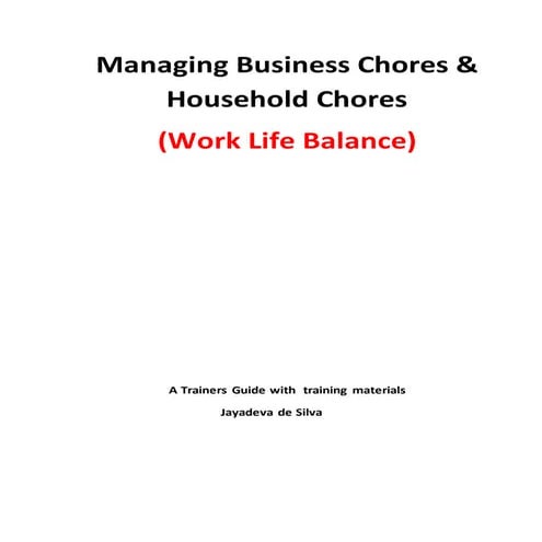Managing business chores and household chores