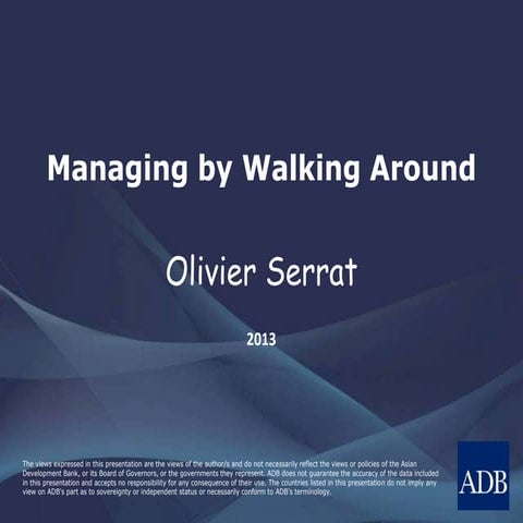 Managing by Walking Around