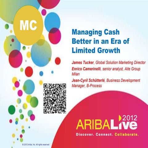 Managing Cash Better in an Era of Limited Growth