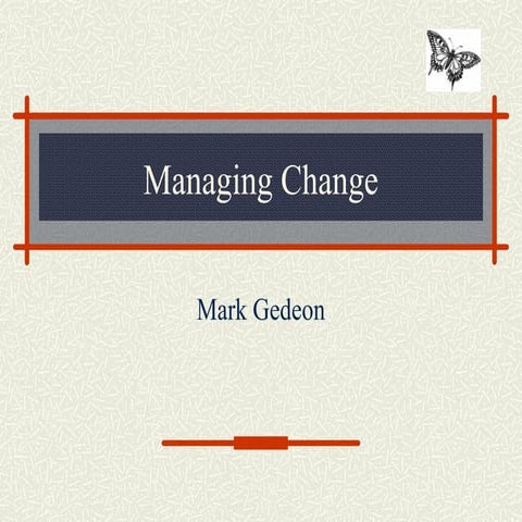 Managing change
