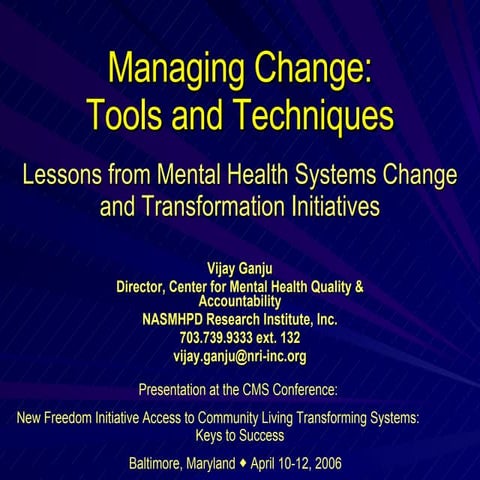 Managing Change: Tools and Techniques