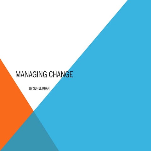 Managing change