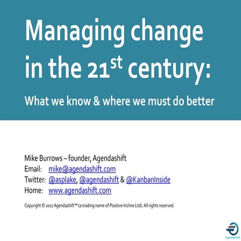 Managing change in the 21st century 4x3 2017 09 08
