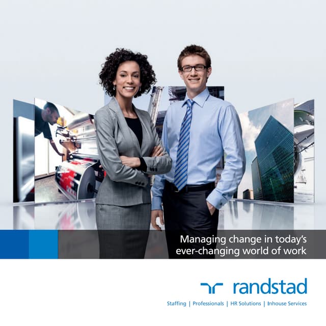 Managing change in today's ever changing world of work