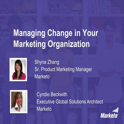 Managing Changes in Your Marketing Organization