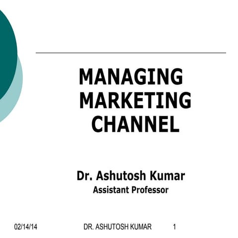 Managing Marketing channel