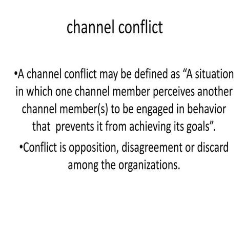 Managing channel conflict 