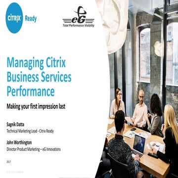 Managing Citrix Digital Business Services Performance - Make your first Impre...