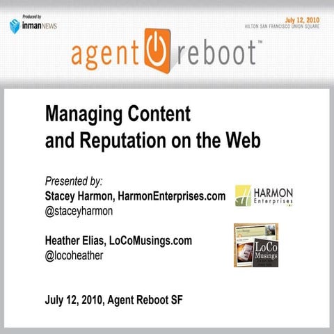 Managing Content and Reputation on the Web