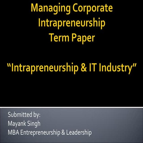 Intrapreneurship &amp; IT Industry