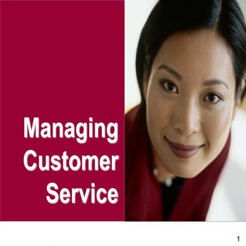 Managing customer service