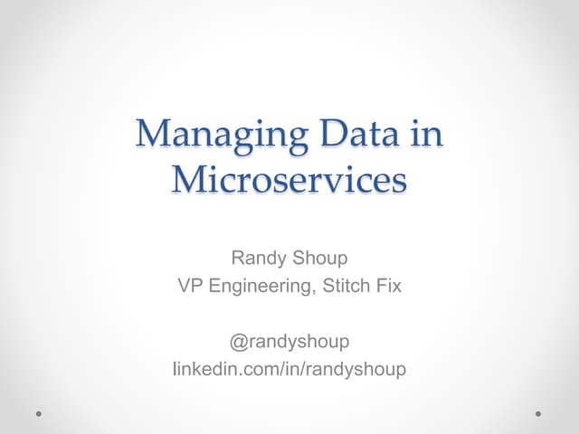 Managing Data in Microservices