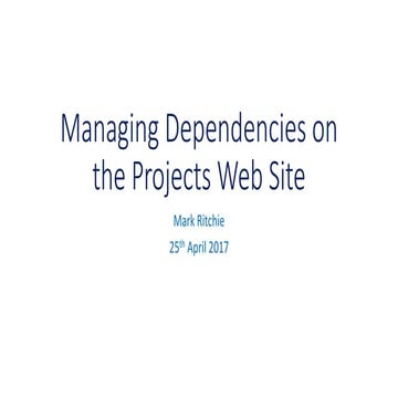 Managing Project Dependencies on the University of Edinburgh Projects Web Site