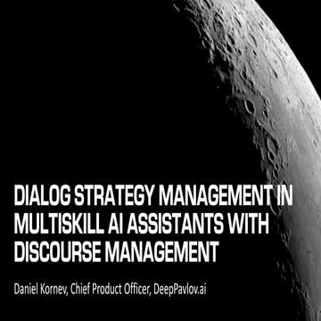 Managing Dialog Strategy in Multiskill AI Assistant with Discourse Management