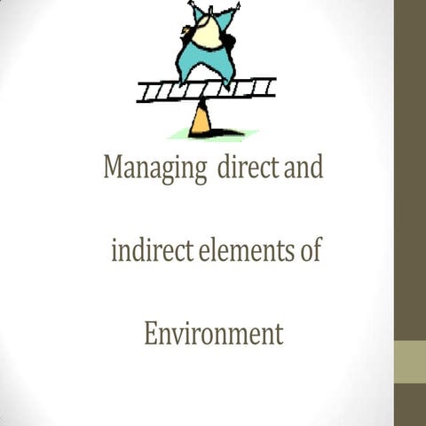 Managing  direct and