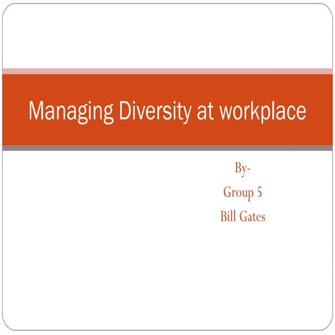 Managing Diversity at Workplace