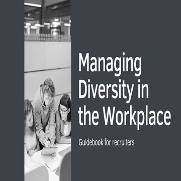 Managing Diversity in the Workplace
